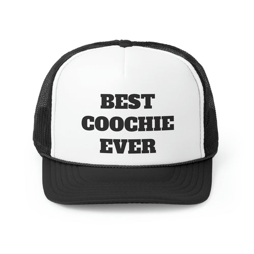 Best Coochie Ever Funny Trucker Hat