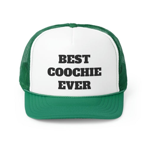 Best Coochie Ever Funny Trucker Hat